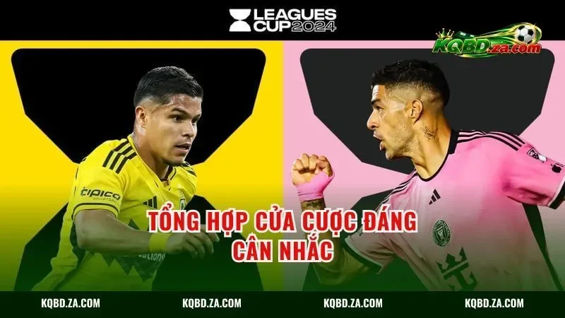 Tổng hợp cửa cược đáng cân nhắc